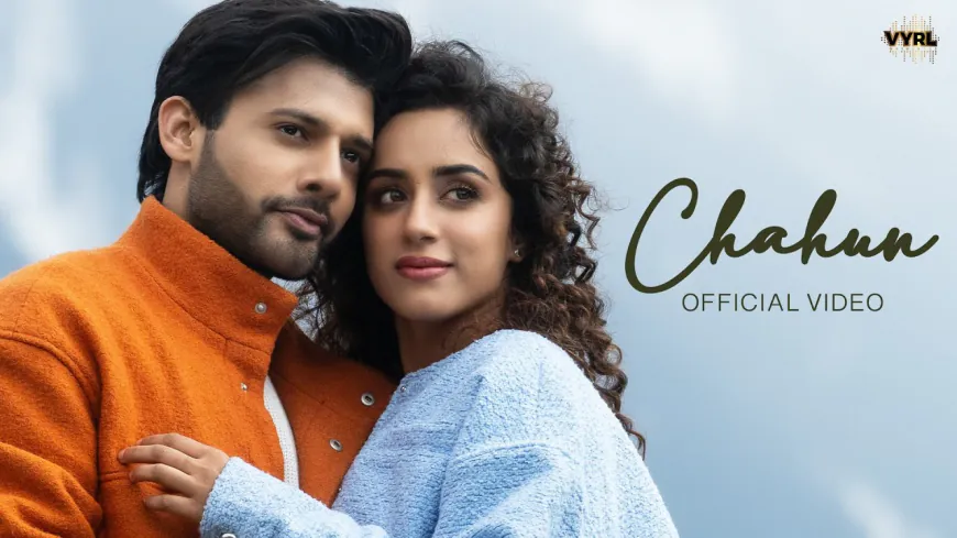 Stebin Ben and Neeti Mohan's Romantic Melody 'Chahun' Captures Hearts with Yash Raj Film Vibes